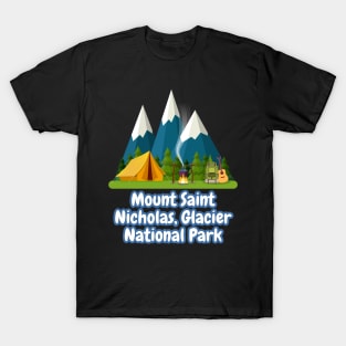 Mount Saint Nicholas, Glacier National Park T-Shirt